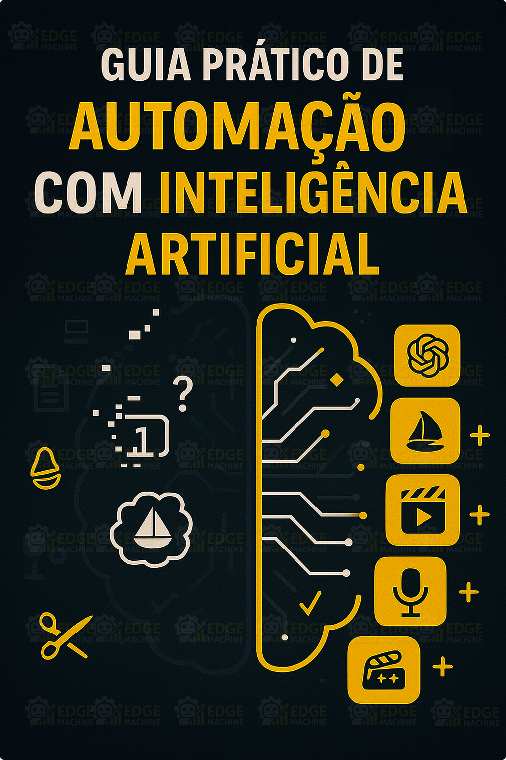 Guia Prático de Automação com Inteligência Artificial
